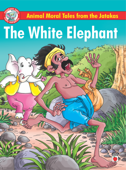animal-moral-tales-from-the-jatakas-the-white-elephant