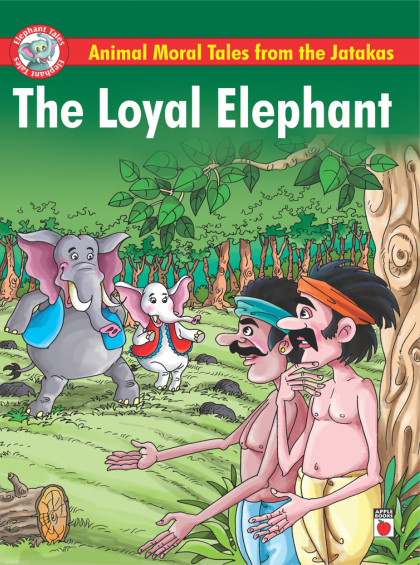 animal-moral-tales-from-the-jatakas-the-loyal-elephant