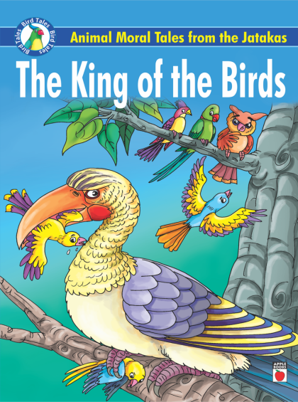 animal-moral-tales-from-the-jatakas-the-king-of-the-birds