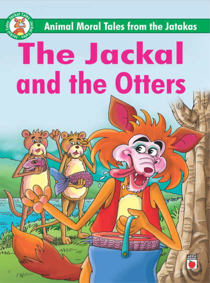 animal-moral-tales-from-the-jatakas-the-jackal-and-the-otters