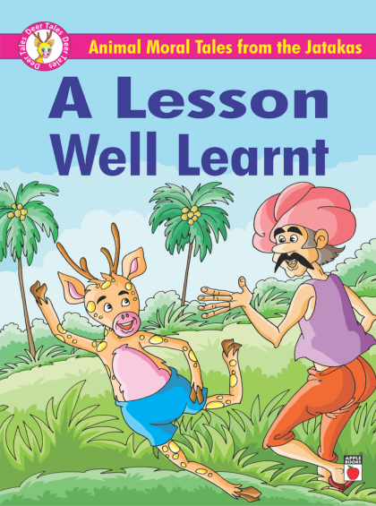 animal-moral-tales-from-the-jatakas-a-lesson-well-learnt